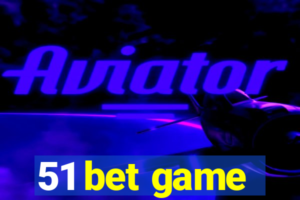 51 bet game